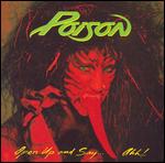 Poison - Open Up and Say...Ahh!
