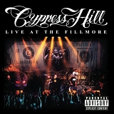 Cypress Hill - Live At The Fillmore