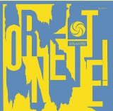 Ornette Coleman Quartet - Ornette!