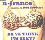 n-trance featuring Rod Stewart - Da Ya Think I'm Sexy?