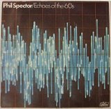 Various artists - Phil Spector/ Echoes Of The 60's
