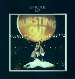 Jethro Tull - Bursting Out (Live)
