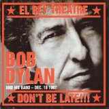 Bob Dylan - Live At The El Rey