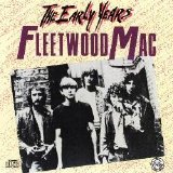 Fleetwood Mac - The Early Years