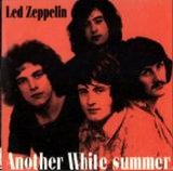 Led Zeppelin - Another White Summer