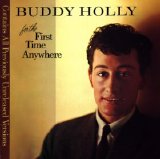 Buddy Holly - For The First Time Anywhere