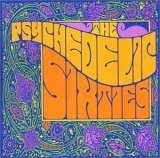 Various artists - The Psychedelic Sixties