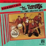 The Ventures - Walk-Don't Run: The Ventures All-Time Greatest Hits