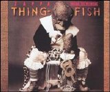 Frank Zappa - Thing Fish