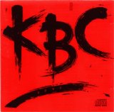 KBC Band - It's Not You, It's Not Me