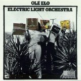 Electric Light Orchestra - OLE ELO