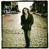 Judy Collins - Judy Collins Sings Dylan Just Like A Woman