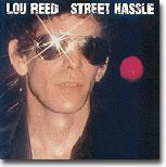 Lou Reed - Street Hassle