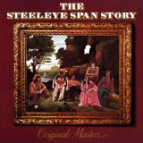 Steeleye Span - The Steeleye Story - Original Masters
