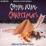 Oriental Echo Ensemble - Chung King Christmas