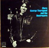 George Thorogood - More George Thorogood & the Destroyers