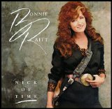 Bonnie Raitt - Nick Of Time