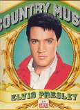 Elvis Presley - Country Music: Elvis Presley