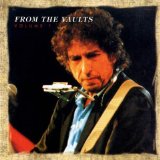 Bob Dylan - From The Vaults - Volume 1
