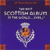 Various artists - The Best Scottish Album In The World... Ever