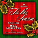 Vince Gill & Olivia Newton-John - 'Tis The Season