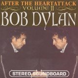 Bob Dylan - After The Heart Attack - Volume II