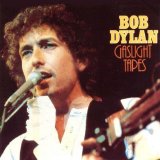 Bob Dylan - Gaslight Tapes