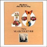 Peter, Paul & Mary - Ten Years Together