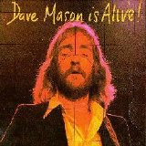 Dave Mason - Dave Mason Is Alive