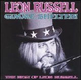 Leon Russell - Gimme Shelter: The Best Of Leon Russell
