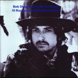 Bob Dylan - Live With The Band, Al Kooper & Mike Bloomfield