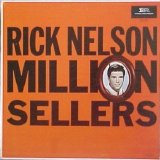 Ricky Nelson - Million Sellers