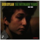 Bob Dylan - The Witmark Years 1962-64
