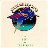Steve Miller Band - The Best Of 1968-1973