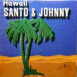 Santo & Johnny - Hawaii