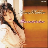 Maria Muldaur - Love Wants to Dance