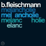 B. Fleischmann - Melancholie/Schubert - Live