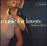 Horace Silver - Music For Lovers