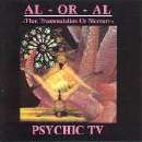 Psychic TV - AL-OR-AL / Re-Mind