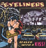 The Eyeliners - Sealed With A Kiss