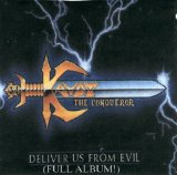 Kryst the Conqueror - Deliver Us From Evil (FULL ALBUM)