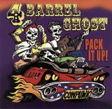 Four Barrel Ghost - Pack It Up!