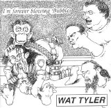 Wat Tyler - I'm Forever Blowing Bubbles (The seedy side of...)
