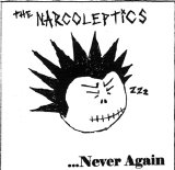 The Narcoleptics - ...Never Again