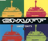 Snuff - Sweet Days