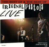 Sex Pistols - The Best & The Rest of the Original Pistols: Live