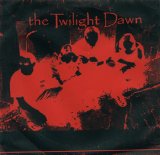 The Twilight Dawn - The Twilight Dawn