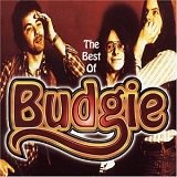 Budgie - The Best Of Budgie