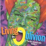 Various Artists - Living In Oblivion: The 80's Greatest Hits - Volume 4