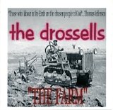 The Drossells - The Farm